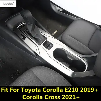 Centrinis valdymo perjungimo pavarų skydelis Vandens taurės laikiklio rėmo dangčio apdaila Toyota Corolla E210 2019- 2023 / Corolla Cross 2021 -2023